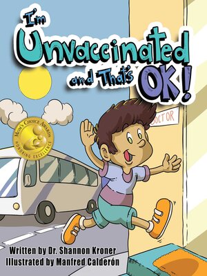 cover image of I'm Unvaccinated and That's OK!